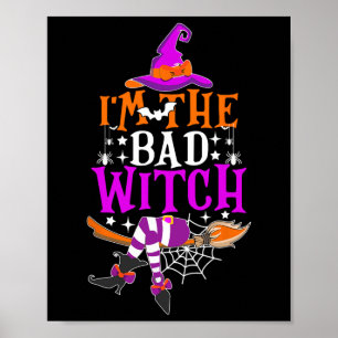 Póster Soy el disfraz de mala bruja de Halloween