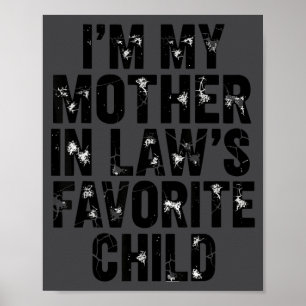 Póster Soy el hijo favorito de mi suegra, divertido padre