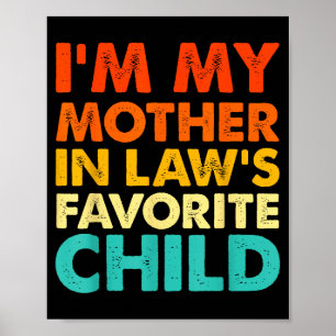 Póster Soy el hijo favorito de mi suegra, divertido padre