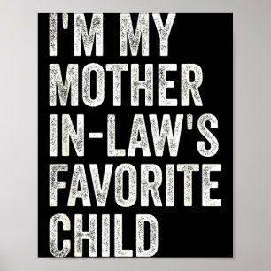 Póster Soy el hijo favorito de mi suegra, divertido padre