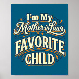 Póster Soy el hijo favorito de mi suegra, divertido padre