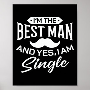 Póster Soy el mejor hombre Boda Groomsmen Novialidad dive