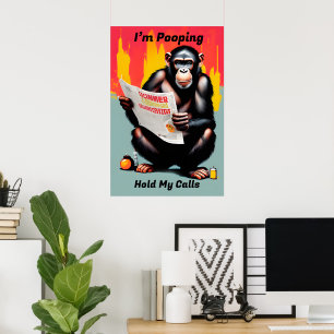 Póster Soy el Poster del chimpancé de Pooping - Gracioso 