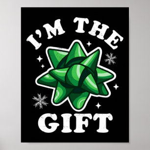 Póster Soy el regalo - Dulce Navidades feos - Navidad