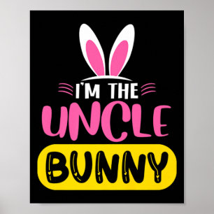 Póster Soy El Tío Bunny Orejas De Conejo Huevo Divertido