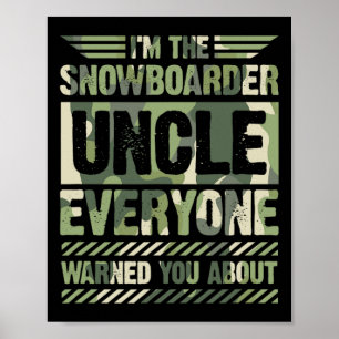 Póster Soy el tío del Snowboard que todos te advirtieron