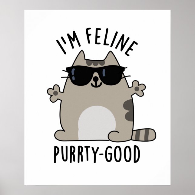 Póster Soy Feline Purr-ty Good Funny Cat Pun (Frente)