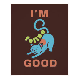 Póster Soy felino buen gato marrón azul