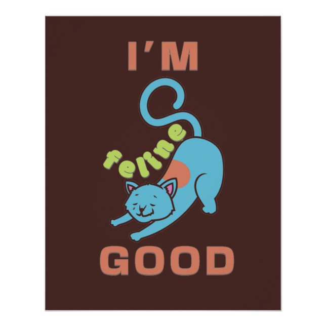 Póster Soy felino buen gato marrón azul (Anverso)