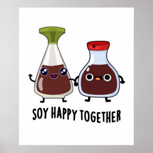 Póster Soy feliz juntos con salsa de soja