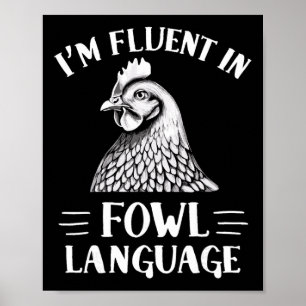 Póster Soy fluido en el lenguaje aviar granjero de pollos