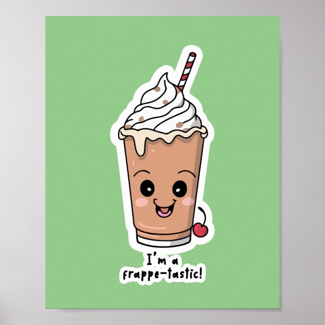 Póster Soy Frappe-tastic | Frappe con crema batida (Frente)