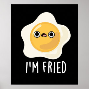 Póster Soy Fried Funny Fried Egg Pun Dark BG