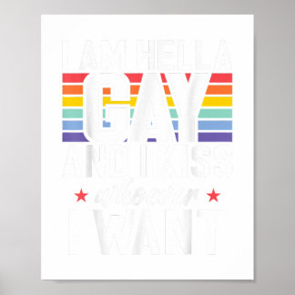 Póster Soy hella Gay y beso a quien quiera Gay