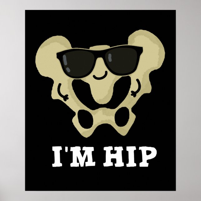 Póster Soy Hip Funny Hipbone Anatomy Pun Dark BG (Frente)