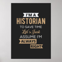 Soy historiador para ahorrar tiempo, asumamos