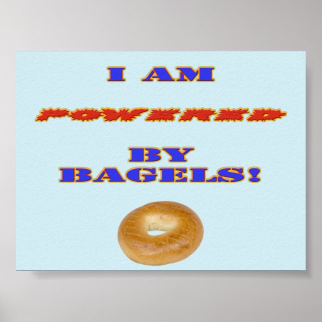 Póster Soy impulsado por Bagels (Frente)