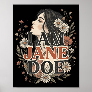 Póster Soy Jane Doe Me Pongo Del Lado De Las Mujeres Flor