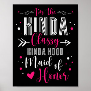 Póster Soy la clase de dama de honor de soltera algo call