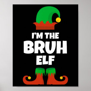 Póster Soy la familia Bruh Elf Navidades Pajama Graciosa