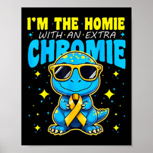 Póster Soy La Homie Con El Síndrome De Caída De Cromo Ext