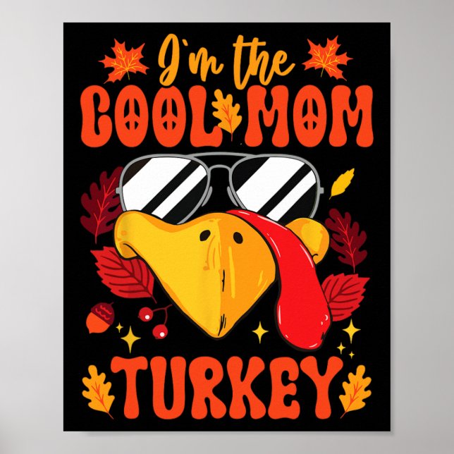 Póster Soy la mamá de Guay Turquía gracioso otoño Thanksg (Frente)