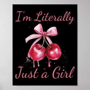 Póster Soy literalmente solo un Chica de la Coquette Bow