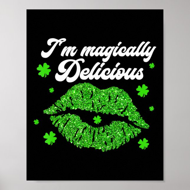 Póster soy mágicamente delicioso Día de San Patricio (Frente)