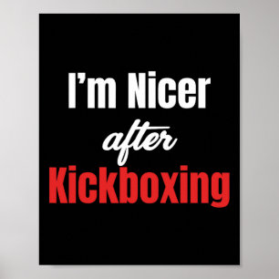 Póster Soy más amable después de kickboxing Boxeador de a