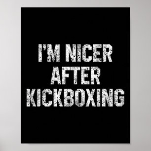 Póster Soy más amable después de kickboxing divertido dic