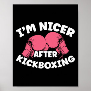 Póster Soy más amable después de kickboxing Mma kickboxin