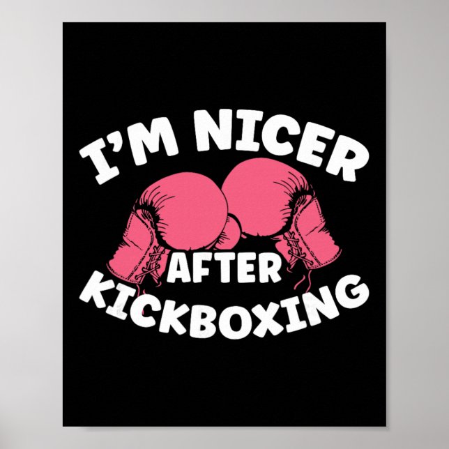 Póster Soy más amable después de kickboxing Mma kickboxin (Frente)