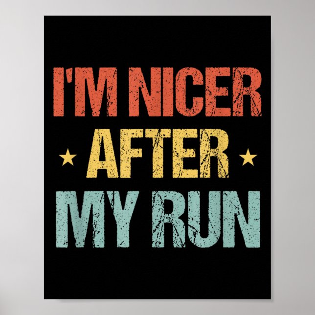 Póster Soy más amable después de mi carrera divertido dic (Frente)