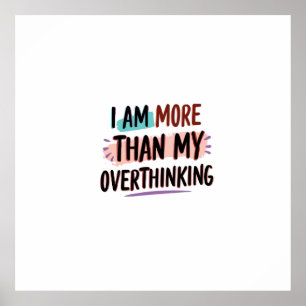 Póster Soy Más Que Mi Pensamiento Excesivo