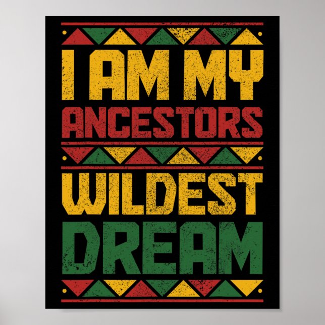 Póster Soy mis antepasados Wildest Dream Black History Ju (Frente)
