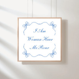 Póster Soy Mujer Aquí Me Roto
