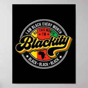 Póster Soy negra todos los meses pero este mes soy negra