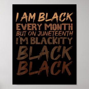 Póster Soy Negro Todos Los Meses Diez De Junio Hombres De
