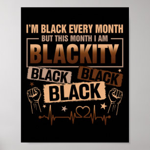 Póster Soy negro todos los meses pero este mes soy negro