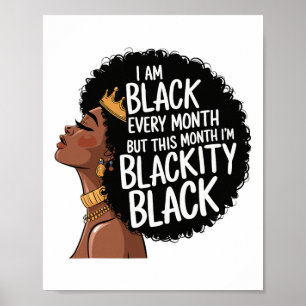 Póster Soy negro todos los meses pero este mes soy negro