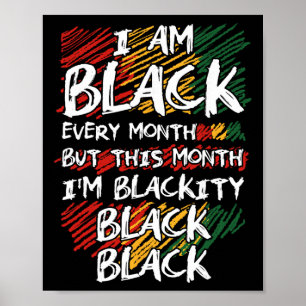 Póster Soy negro todos los meses pero este mes soy negro