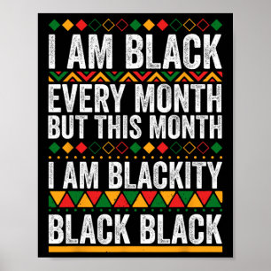 Póster Soy negro todos los meses pero este mes soy negro