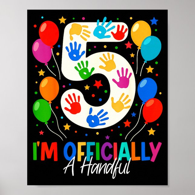 Póster Soy Oficialmente Un Puñado Cinco Cumpleaños Niñas (Frente)