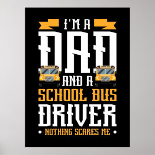 Póster Soy Papá Y Conductor De Autobús Escolar