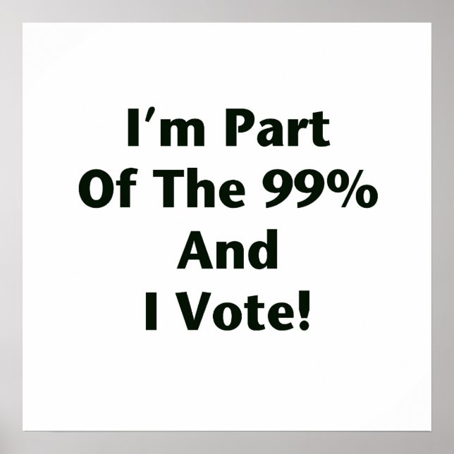 Póster ¡Soy parte del 99% y voto! (Frente)