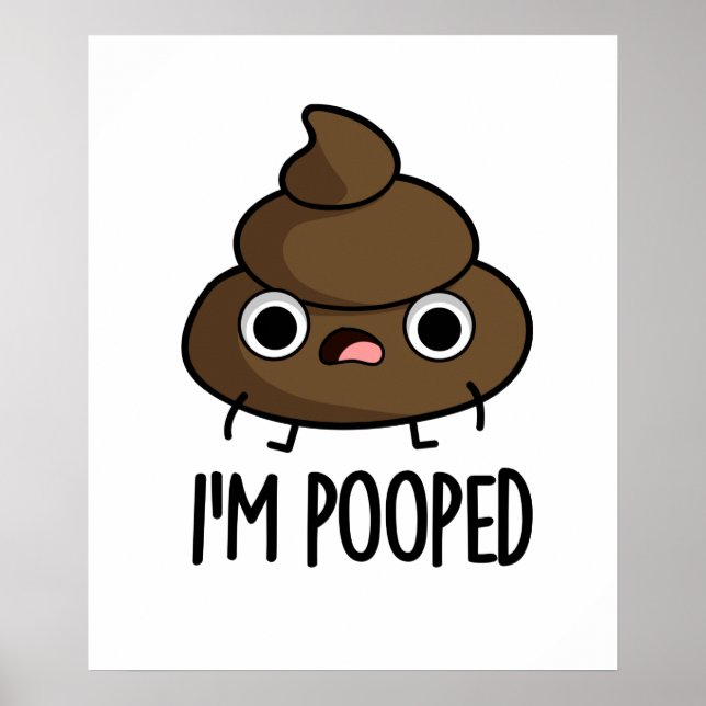Póster Soy Pooped Funny Poo Pun (Frente)
