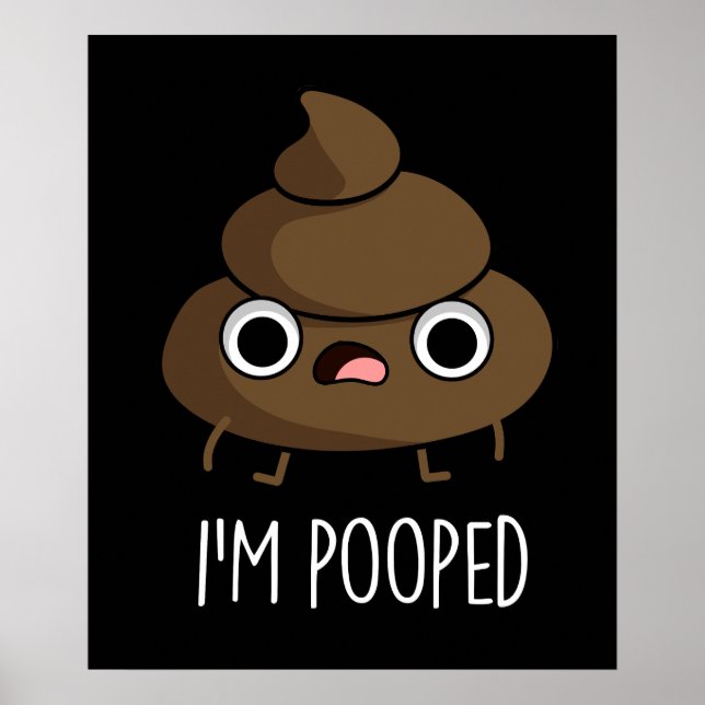 Póster Soy Pooped Funny Poo Pun Dark BG (Frente)