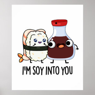 Póster Soy soja en ti dulce salsa de soja