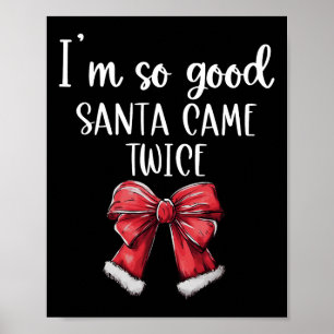 Póster Soy tan buena Santa Came dos Navidades Coquette Bo