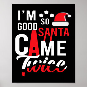 Póster Soy tan buena Santa Came dos Navidades divertidos 